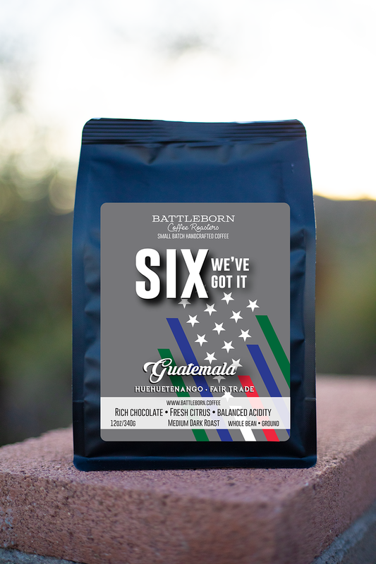 SIX (We’ve Got It) - Guatemala - Huehuetenango Fair Trade Organic